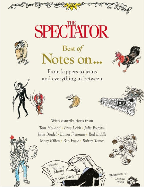 The Spectator Best of Notes On ...: From kippers to jeans and everything in between