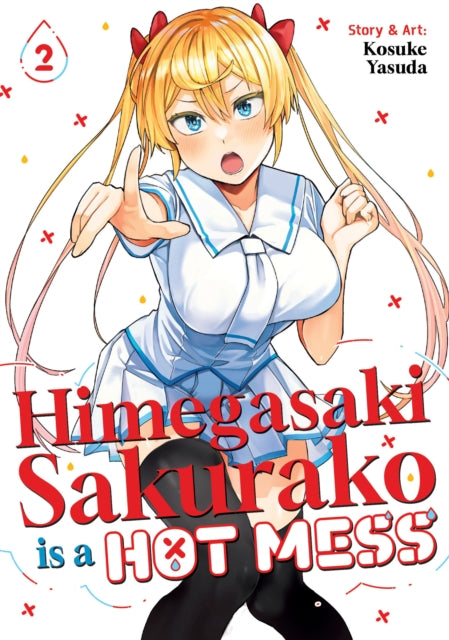 Himegasaki Sakurako Is a Hot Mess Vol. 2