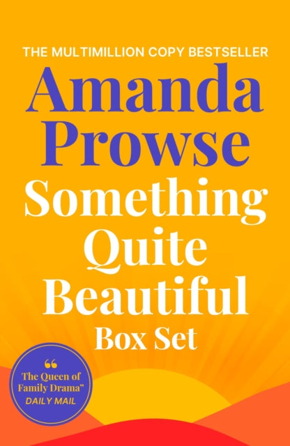 Something Quite Beautiful: Seven gorgeous short stories from the queen of family drama
