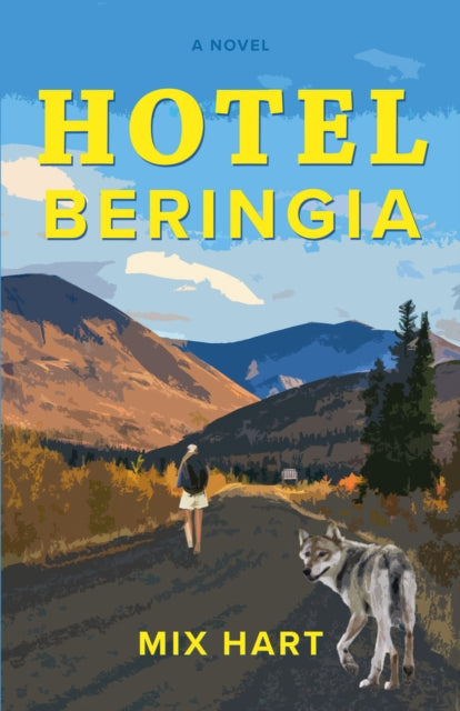 Hotel Beringia: A Novel
