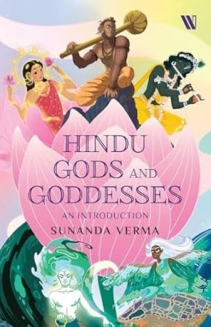 Hindu Gods and Goddesses: An introduction