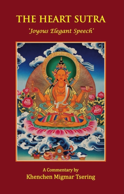 The Heart Sutra 'Joyous Elegant Speech'