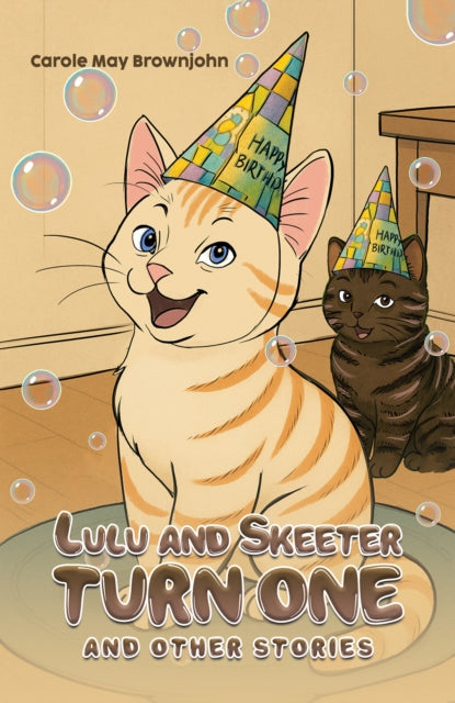 Lulu and Skeeter Turn One: And other stories