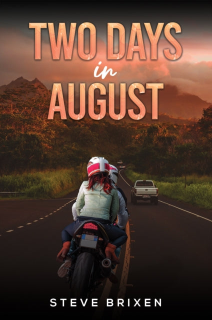 Two Days in August