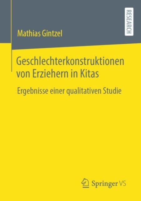 Geschlechterkonstruktionen von Erziehern in Kitas: Ergebnisse einer qualitativen Studie