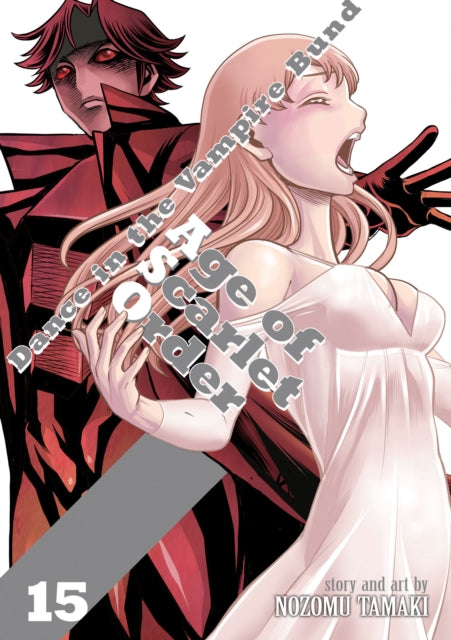 Dance in the Vampire Bund: Age of Scarlet Order Vol. 15