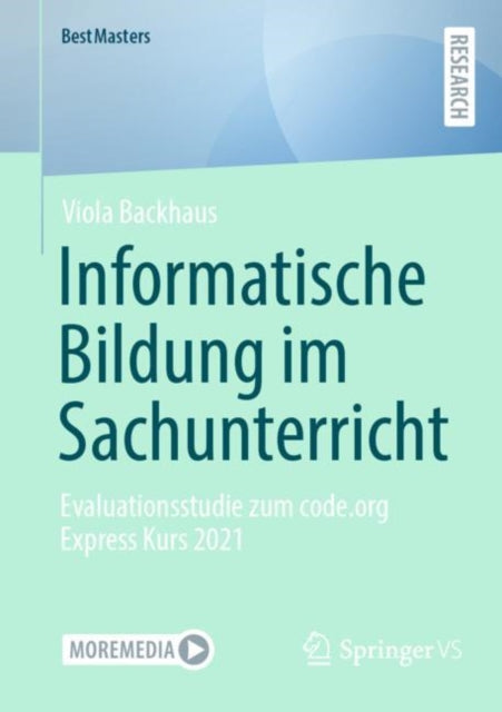 Informatische Bildung im Sachunterricht: Evaluationsstudie zum code.org Express Kurs 2021