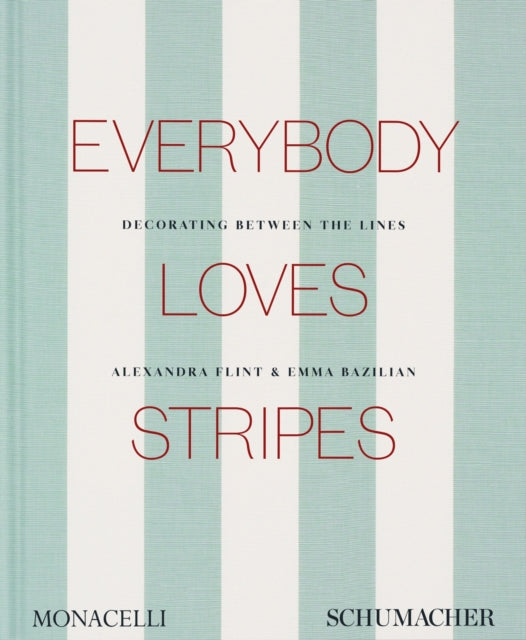 Everybody Loves Stripes: Decorating Between the Lines