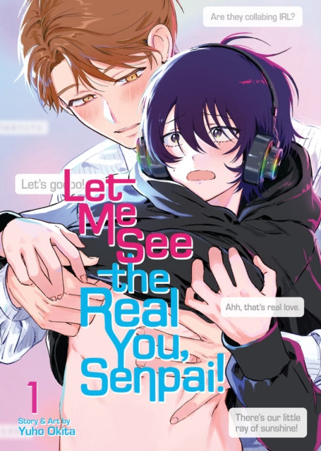 Let Me See the Real You, Senpai! Vol. 1