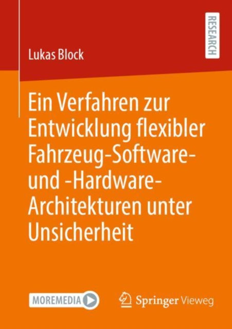 Ein Verfahren zur Entwicklung flexibler Fahrzeug-Software- und -Hardware-Architekturen unter Unsicherheit