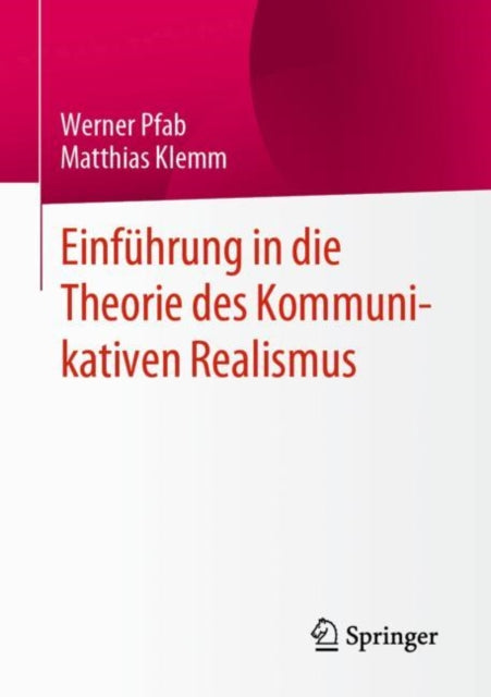 Einfuhrung in die Theorie des Kommunikativen Realismus