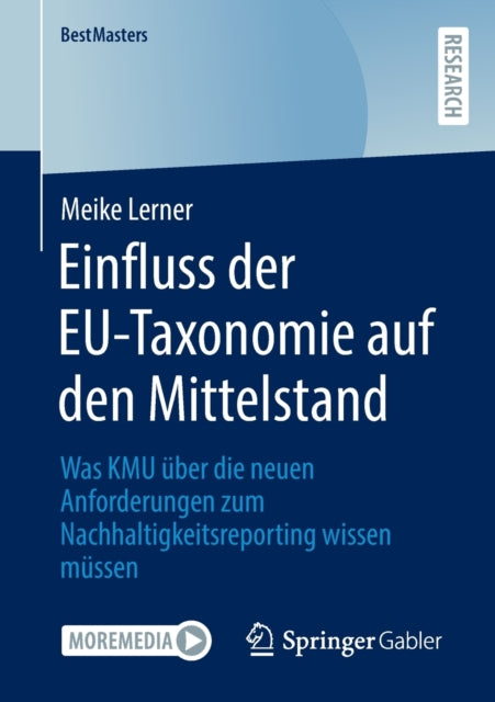 Einfluss der EU-Taxonomie auf den Mittelstand: Was KMU uber die neuen Anforderungen zum Nachhaltigkeitsreporting wissen mussen