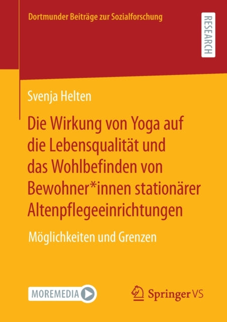 Die Wirkung von Yoga auf die Lebensqualitat und das Wohlbefinden von Bewohner*innen stationarer Altenpflegeeinrichtungen: Moglichkeiten und Grenzen