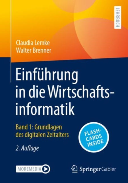 Einfuhrung in die Wirtschaftsinformatik: Band 1: Grundlagen des digitalen Zeitalters