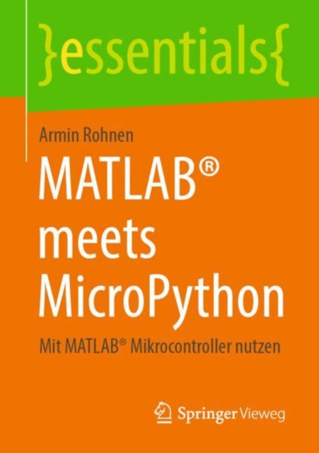 MATLAB® meets MicroPython: Mit MATLAB® Mikrocontroller nutzen