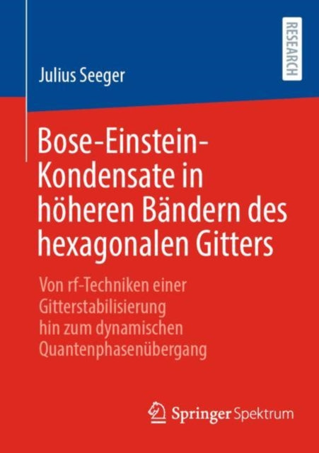 Bose-Einstein-Kondensate in hoheren Bandern des hexagonalen Gitters: Von rf-Techniken einer Gitterstabilisierung hin zum dynamischen Quantenphasenubergang