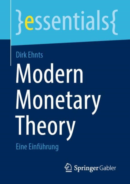 Modern Monetary Theory: Eine Einfuhrung