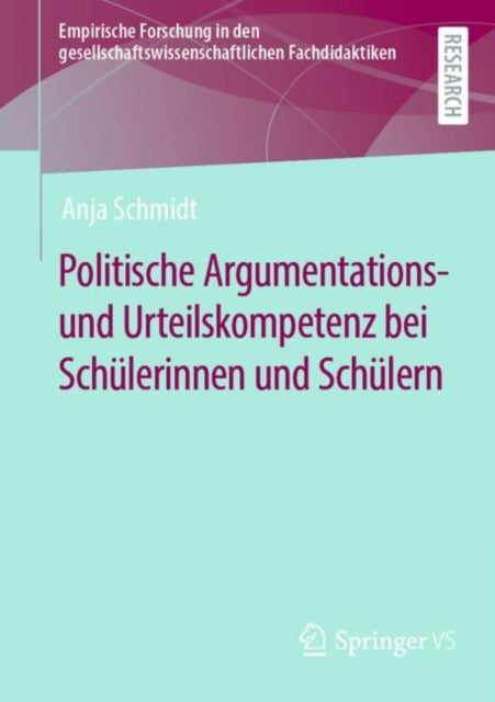 Politische Argumentations- und Urteilskompetenz bei Schulerinnen und Schulern