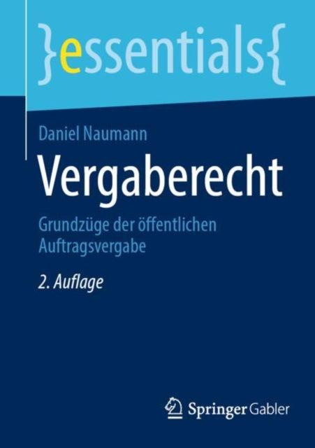 Vergaberecht: Grundzuge der offentlichen Auftragsvergabe