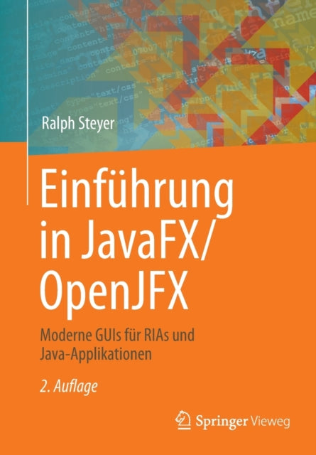 Einfuhrung in JavaFX/OpenJFX: Moderne GUIs fur RIAs und Java-Applikationen