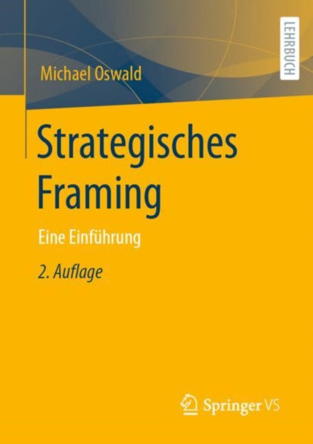 Strategisches Framing: Eine Einfuhrung
