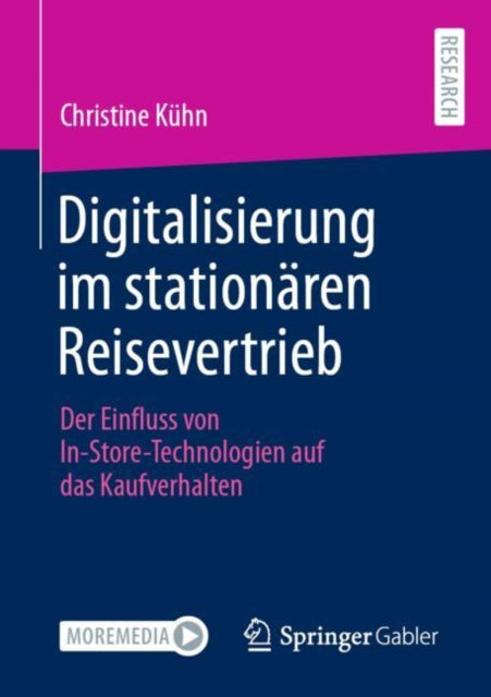 Digitalisierung im stationaren Reisevertrieb: Der Einfluss von In-Store-Technologien auf das Kaufverhalten