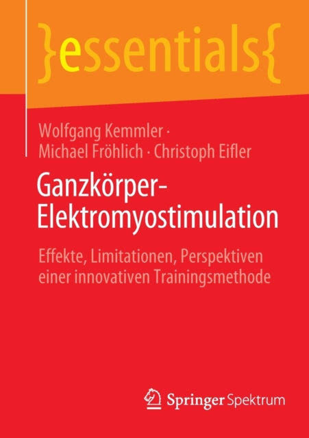 Ganzkorper-Elektromyostimulation: Effekte, Limitationen, Perspektiven einer innovativen Trainingsmethode
