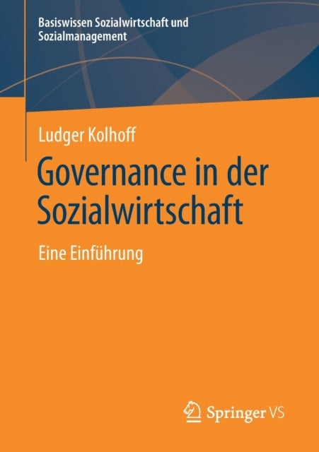 Governance in der Sozialwirtschaft: Eine Einfuhrung