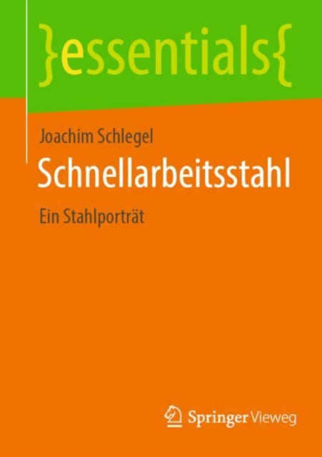 Schnellarbeitsstahl: Ein Stahlportrat