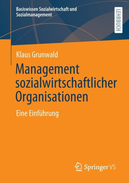 Management sozialwirtschaftlicher Organisationen: Eine Einfuhrung