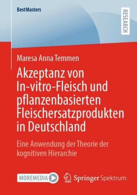 Akzeptanz von In-vitro-Fleisch und pflanzenbasierten Fleischersatzprodukten in Deutschland: Eine Anwendung der Theorie der kognitiven Hierarchie