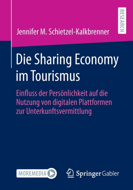 Die Sharing Economy im Tourismus: Einfluss der Personlichkeit auf die Nutzung von digitalen Plattformen zur Unterkunftsvermittlung