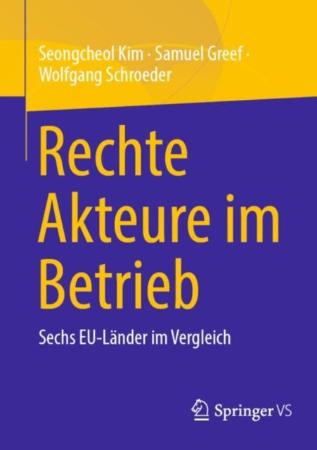 Rechte Akteure im Betrieb: Sechs EU-Lander im Vergleich