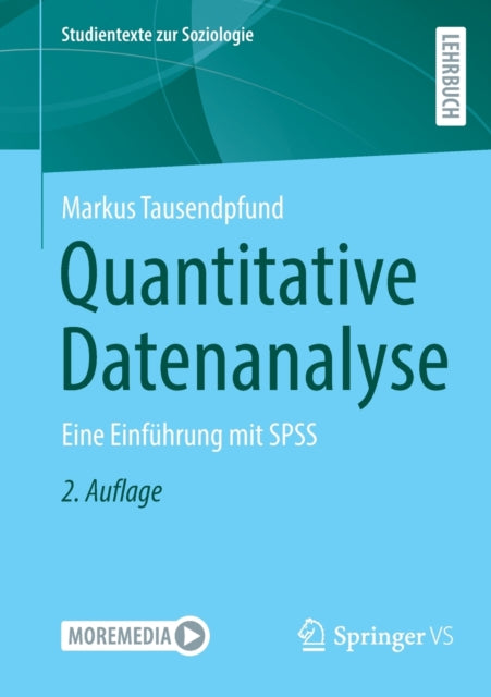 Quantitative Datenanalyse: Eine Einfuhrung mit SPSS