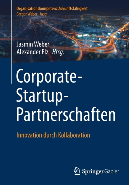Corporate-Startup-Partnerschaften: Innovation durch Kollaboration