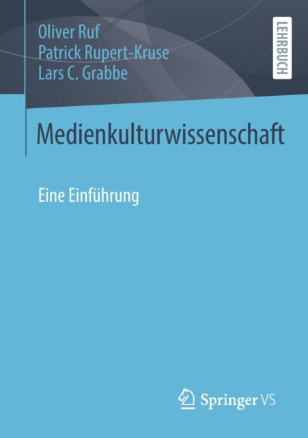 Medienkulturwissenschaft: Eine Einfuhrung