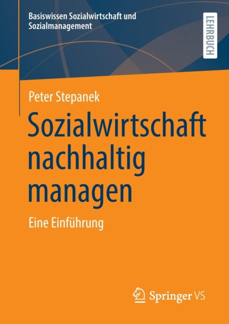 Sozialwirtschaft nachhaltig managen: Eine Einfuhrung