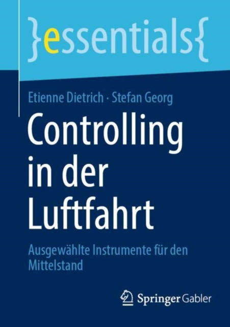 Controlling in der Luftfahrt: Ausgewahlte Instrumente fur den Mittelstand