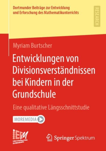Entwicklungen von Divisionsverstandnissen bei Kindern in der Grundschule: Eine qualitative Langsschnittstudie