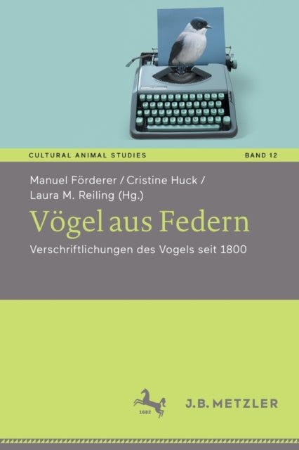 Vogel aus Federn: Verschriftlichungen des Vogels seit 1800