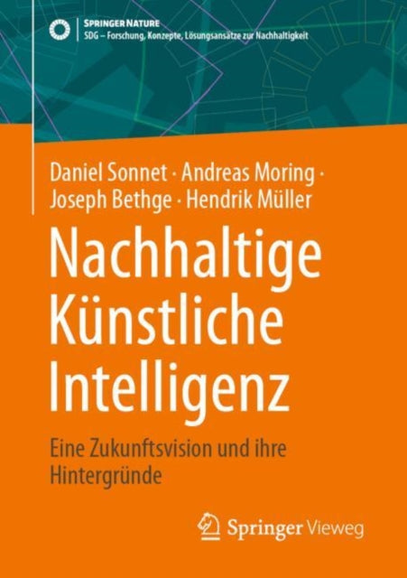 Nachhaltige Kunstliche Intelligenz: Eine Zukunftsvision und ihre Hintergrunde