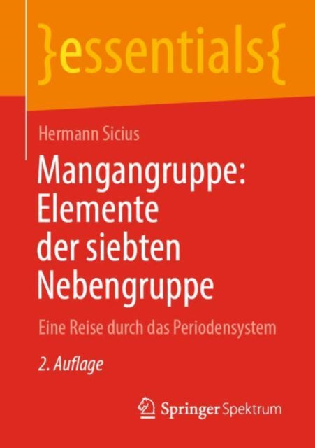 Mangangruppe: Elemente der siebten Nebengruppe: Eine Reise durch das Periodensystem