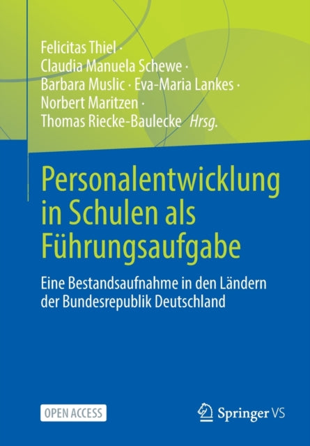 Personalentwicklung in Schulen als Fuhrungsaufgabe: Eine Bestandsaufnahme in den Landern der Bundesrepublik Deutschland