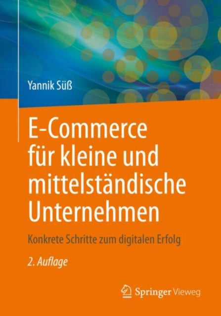 E-Commerce fur kleine und mittelstandische Unternehmen: Konkrete Schritte zum digitalen Erfolg