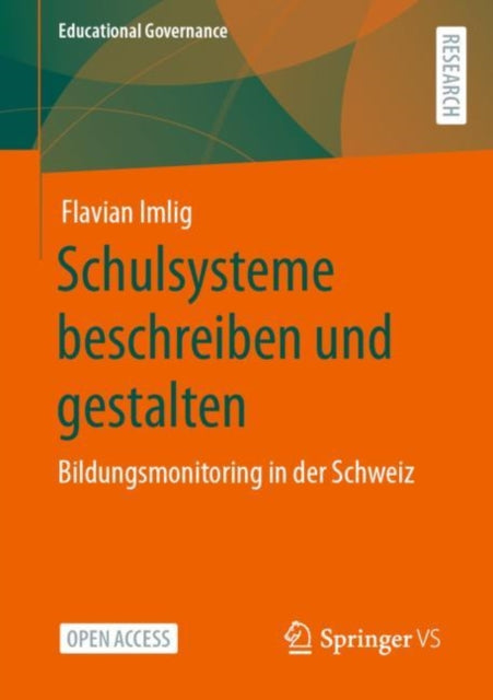 Schulsysteme beschreiben und gestalten: Bildungsmonitoring in der Schweiz