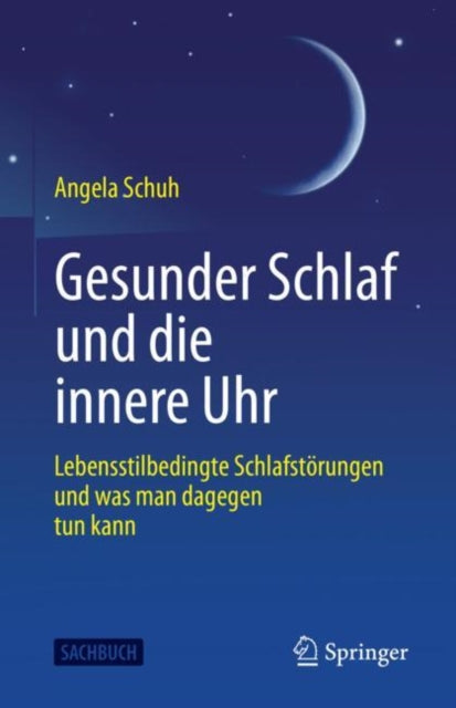 Gesunder Schlaf und die innere Uhr: Lebensstilbedingte Schlafstorungen und was man dagegen tun kann