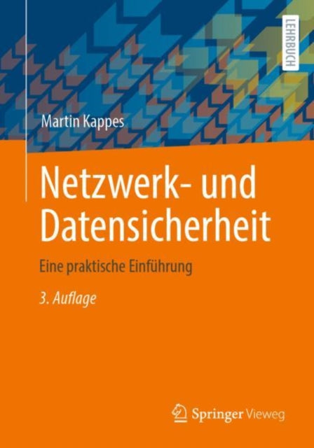Netzwerk- und Datensicherheit: Eine praktische Einfuhrung