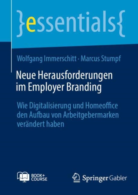 Neue Herausforderungen im Employer Branding: Wie Digitalisierung und Homeoffice den Aufbau von Arbeitgebermarken verandert haben