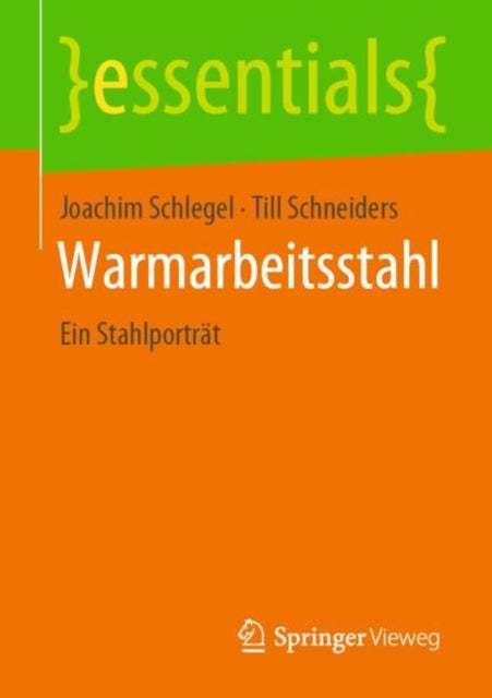 Warmarbeitsstahl: Ein Stahlportrat
