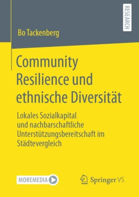 Community Resilience und ethnische Diversitat: Lokales Sozialkapital und nachbarschaftliche Unterstutzungsbereitschaft im Stadtevergleich